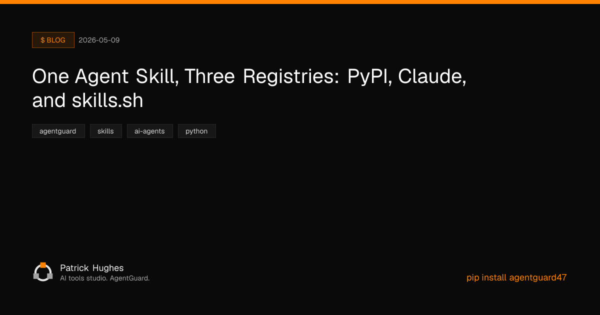 One Agent Skill, Three Registries: PyPI, Claude, and skills.sh ...